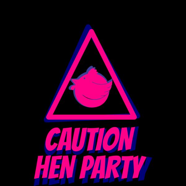 CAUTION HEN PARTY Thumbnail